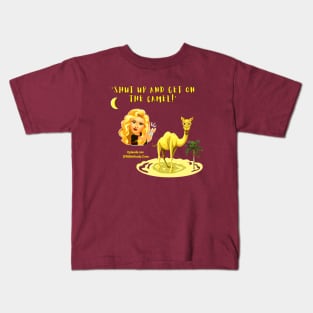 "Get on the camel Kids T-Shirt